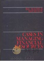 CASES IN MANAGING FINANCIAL RESOURCES PDF电子版封面 0835907090
