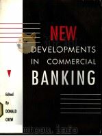 NEW DEVELOPMENT IN COMMERCIAL BANKING PDF电子版封面 0631182373