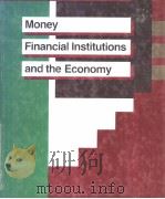 Money Financial Institutions and the Economy PDF电子版封面 0256027838