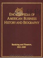 ENCYCLOPEDIA OF AMERICAN BUSINESS HISTORY AND BIOGRAPHY（ PDF版）
