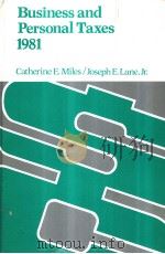 Business and Personal Taxes 1981 PDF电子版封面