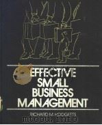 EFFECTIVE SMALL BUSINESS MANAGEMENT PDF电子版封面 0123510503
