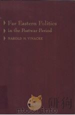 Far Eastern Politics in the Postwar Period PDF电子版封面