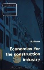Economics for the construction industry PDF电子版封面 0582412145