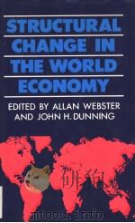 STRUCTURAL CHANGE IN THE WORLD ECONOMY PDF电子版封面 041502420X