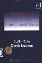 Stakeholding and the New International Order PDF电子版封面 1840141530