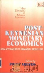POST-KEYNESIAN MONETARY ECONOMICS PDF电子版封面 1852780460