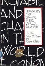 INSTABILITY AND CHANGE IN THE WORLD ECONOMY PDF电子版封面 0853457832
