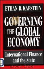 GOVERNING THE GLOBAL ECONOMY PDF电子版封面 0674357574