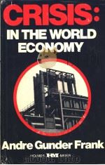 CRISIS:IN THE WORLD ECONOMY PDF电子版封面 0841905843