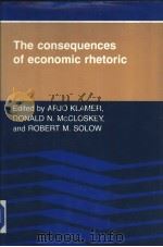 The consequences of economic rhetoric PDF电子版封面 0521342864