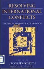 RESOLVING INTERNATIONAL CONFLICTS PDF电子版封面 1555876013