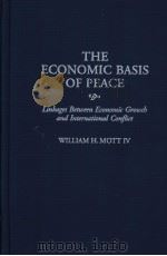 THE ECONOMIC BASIS OF PEACE PDF电子版封面 0313303665