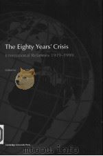 The Eighty Years'Crisis.International Relations 1919-1999 PDF电子版封面 0521667836