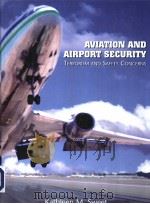 AUIATION AND AIRPORT SECURITY PDF电子版封面 0131122894