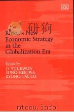 Korea's New Economic Strategy in the Globalization Era PDF电子版封面 1843760452