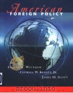 AMERICAN FOREIGN POLICY PDF电子版封面 0534600488