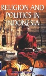 RELIGION AND POLITICS IN INDONESIA PDF电子版封面 8172731353