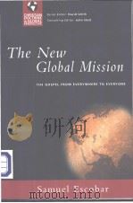 The New Global Mission PDF电子版封面 0830833016