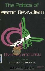 THE POLITICS OF ISLAMIC REVIVALISM PDF电子版封面 0253204666