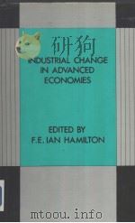 INDUSTRIAL CHANGE IN ADVANCED ECONOMIES PDF电子版封面 0709938284