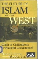 THE FUTURE OF ESLAM AND THE WEST PDF电子版封面 0275942881