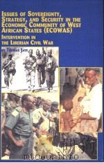 ISSUFS SOVEREIGNTY STRATEGY AND SECURITY IN THE ECONOMIC COMMUNITY OF WEST AFRICAN STATES(ECOWAS) IN PDF电子版封面