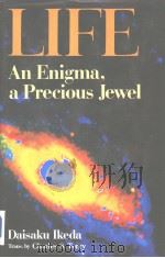 LIFE An Enigma a Precius Jewel PDF电子版封面 4770009941