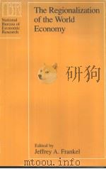 The Regionalization of the World Economy PDF电子版封面 0226259951