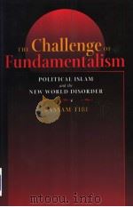 The Challenge of Fundamentalism PDF电子版封面 0520088689