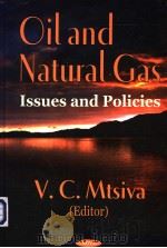 OIL AND NATURAL GAS: ISSUES AND POLECIES PDF电子版封面 1590336569