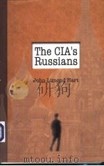 The CIA's Russians PDF电子版封面 1591143527