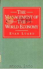 THE MANAGEMENT OF THE WORLD ECONOMY PDF电子版封面 0333342372