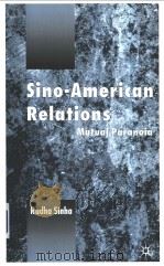 Sino-American Relations Mutual Paranoin Radha Sinha PDF电子版封面