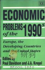Economic Problems of the 1990s PDF电子版封面 7852784598