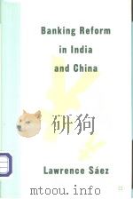 Banking Reform in India and China PDF电子版封面 0312239351