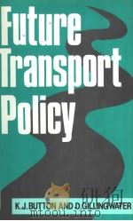 Future Transport Policy PDF电子版封面 0709932251