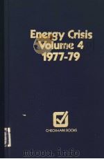 Energy Crisis Volume 4 1977-79 PDF电子版封面 0871962780