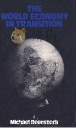 THE WORLD ECONOMY IN TRANSITION PDF电子版封面 0043390331