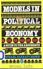 MODELS IN POLITICAL ECONOMY PDF电子版封面