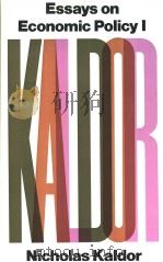 Essays on Economic Policy 1 Nicholas Kaldor PDF电子版封面 0841904537