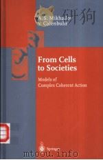From cells to societies:models of complex coherent action PDF电子版封面 3540421645