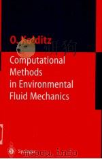 Computational methods in environmental fluid mechanics PDF电子版封面 354042895X