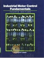 Industrial Motor Control Fundamentals PDF电子版封面 0070451109