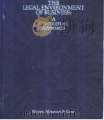 THE LEGAL ENVIRONMENT OF BUSINESS:A CONTEXTUAL APPROACH PDF电子版封面 0538123508