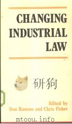 CHANGING INDUSTRIAL LAW PDF电子版封面
