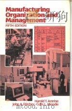 Manufacturing Organization and Management PDF电子版封面
