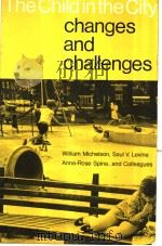 The Child in the City:changes and challenges PDF电子版封面