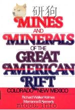 MINES AND MINERALS OF THE GREAT AMERICAN RIFT PDF电子版封面 0442280386
