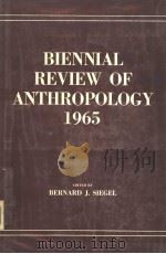 BIENNIAL REVIEW OF ANTHROPOLOGY 1965 PDF电子版封面